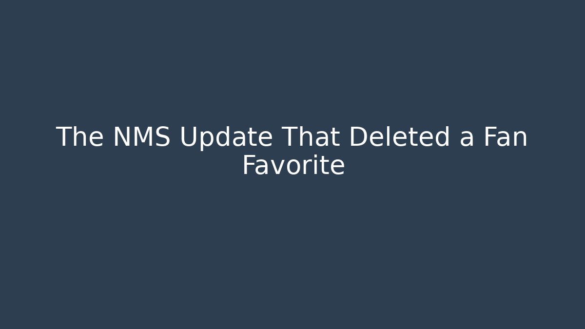 The NMS Update That Deleted a Fan Favorite - The Family Holidays