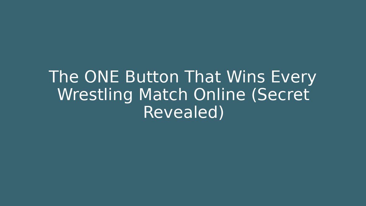 The ONE Button That Wins Every Wrestling Match Online (Secret Revealed)