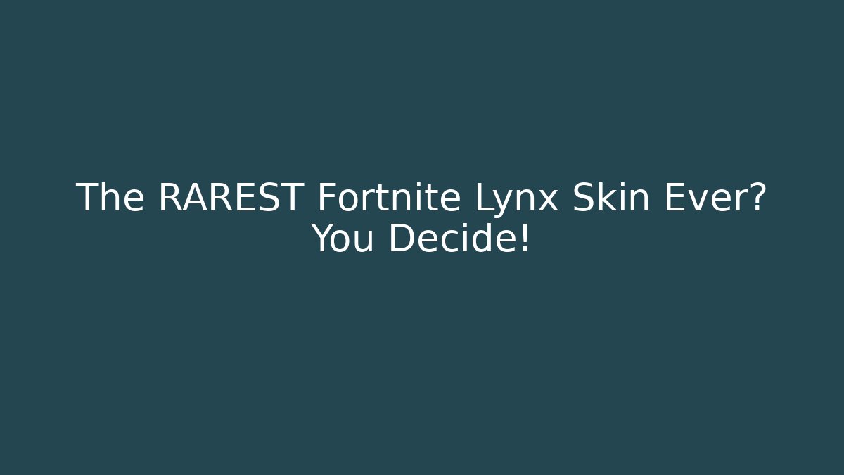 The RAREST Fortnite Lynx Skin Ever? You Decide!