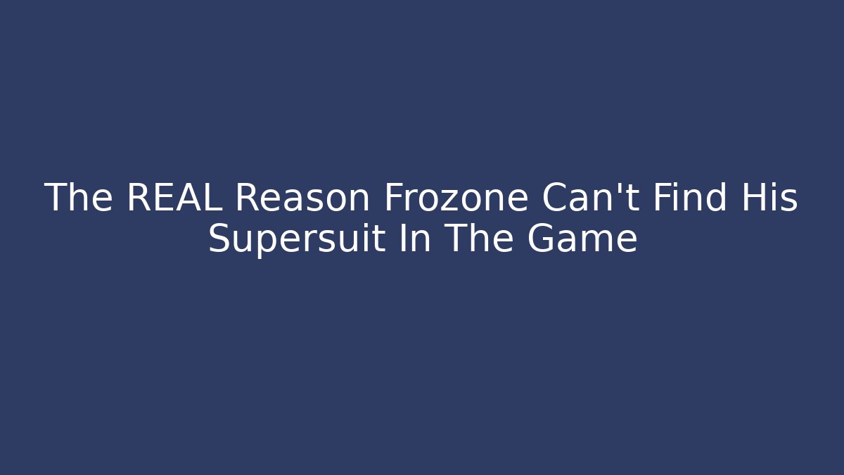 The REAL Reason Frozone Can't Find His Supersuit In The Game