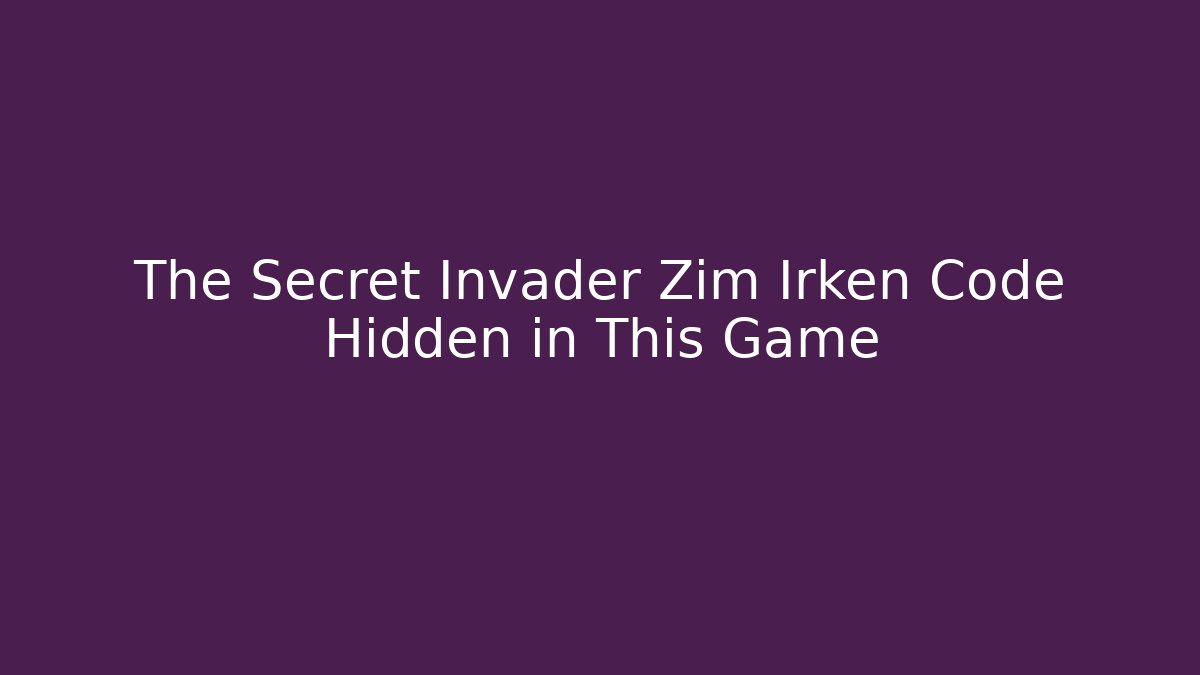 The Secret Invader Zim Irken Code Hidden in This Game