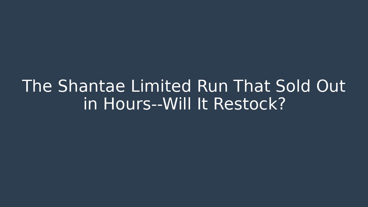The Shantae Limited Run That Sold Out in Hours—Will It Restock?