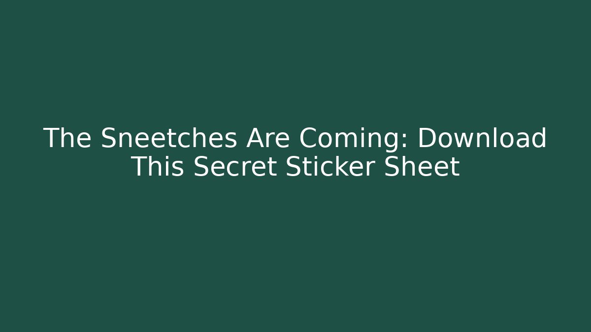 The Sneetches Are Coming: Download This Secret Sticker Sheet - The Family Holidays