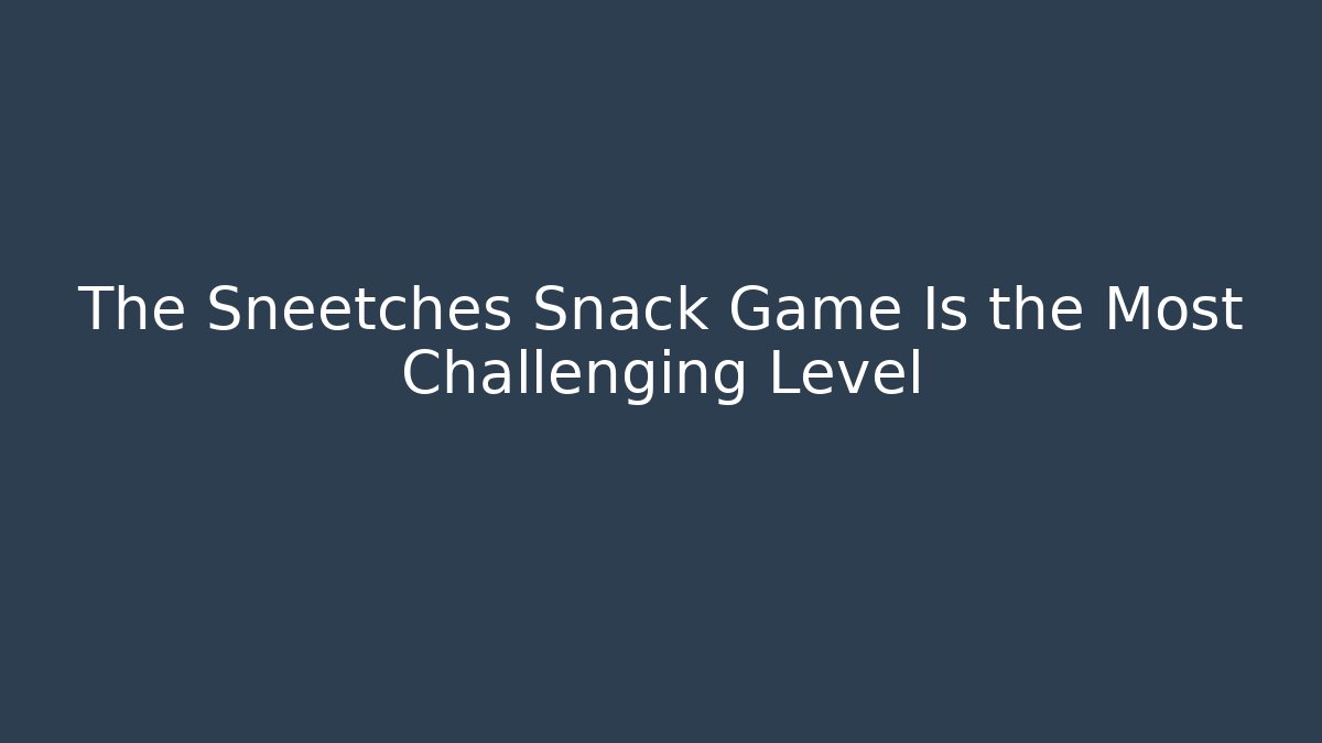 The Sneetches Snack Game Is the Most Challenging Level