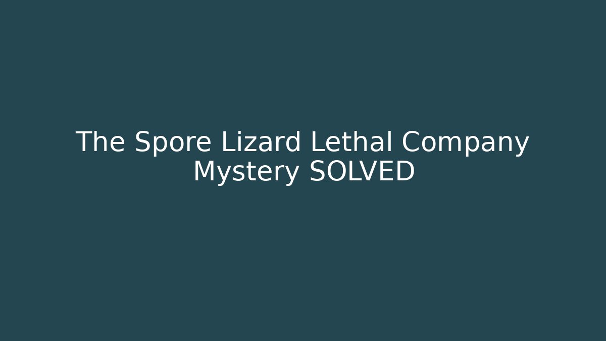 The Spore Lizard Lethal Company Mystery SOLVED