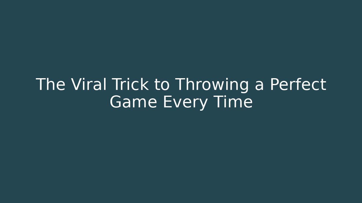 The Viral Trick to Throwing a Perfect Game Every Time - The Family Holidays