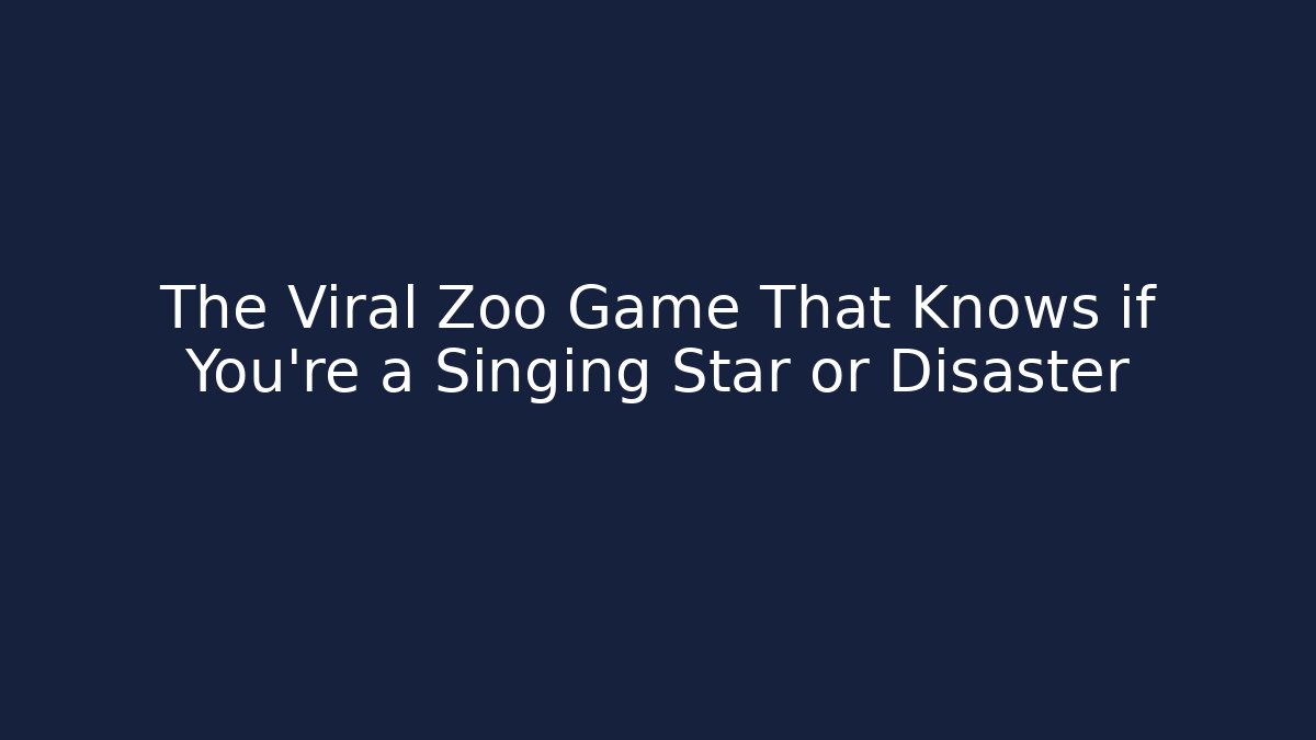 The Viral Zoo Game That Knows if You're a Singing Star or Disaster
