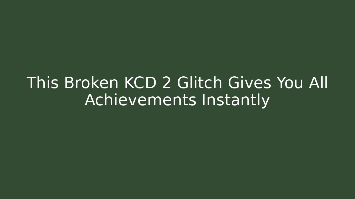 This Broken KCD 2 Glitch Gives You All Achievements Instantly