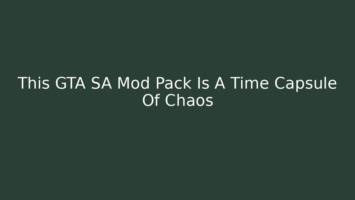 This GTA SA Mod Pack Is A Time Capsule Of Chaos