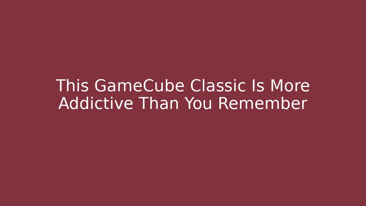 This GameCube Classic Is More Addictive Than You Remember