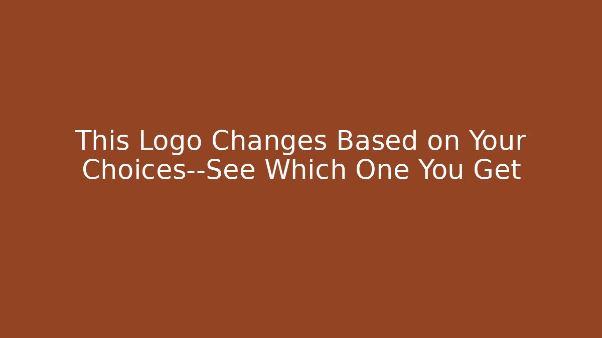 This Logo Changes Based on Your Choices—See Which One You Get