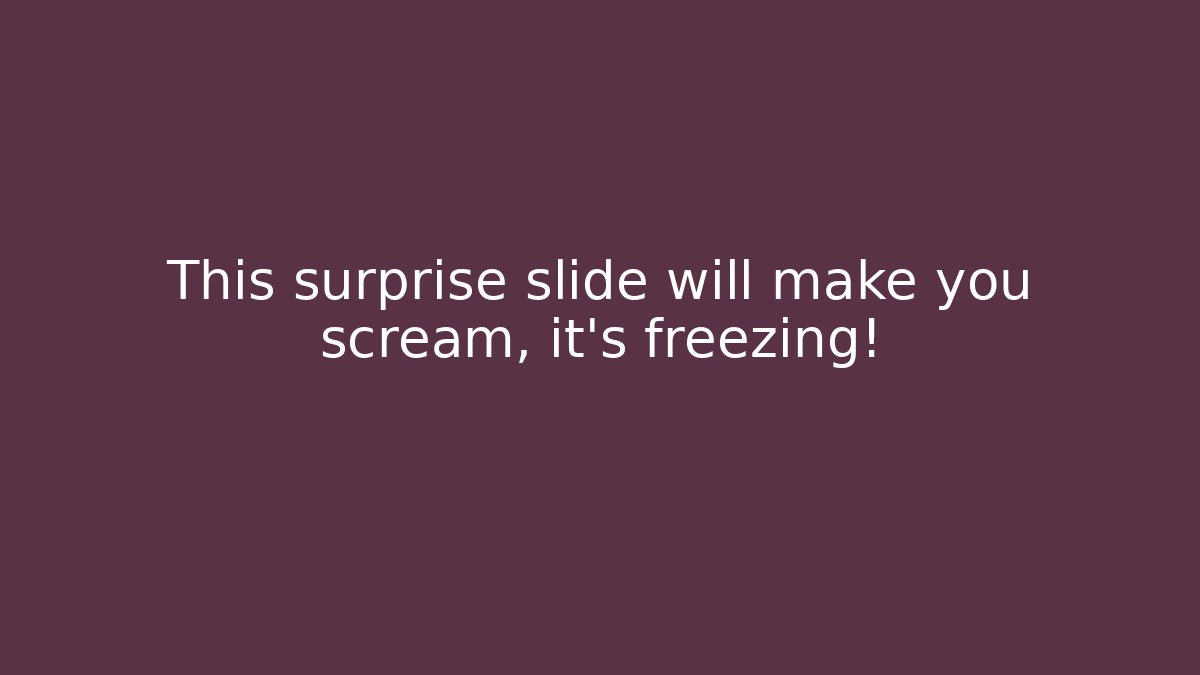 This surprise slide will make you scream, it’s freezing! - The Family Holidays