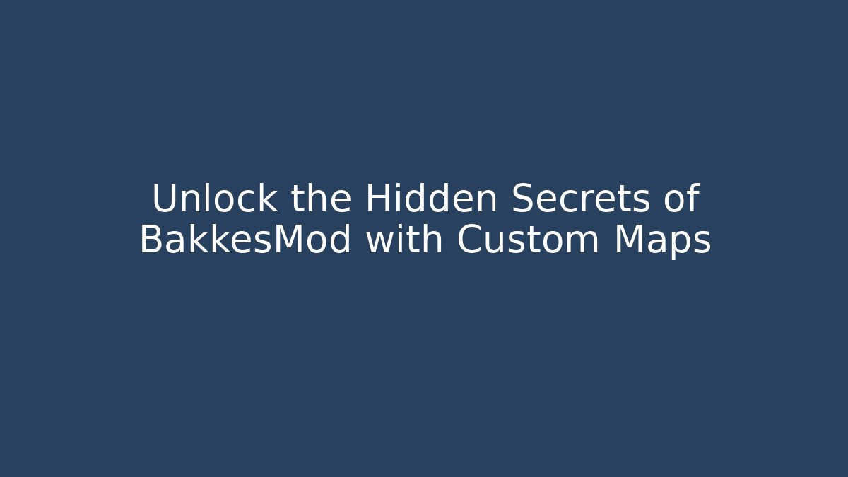 Unlock the Hidden Secrets of BakkesMod with Custom Maps