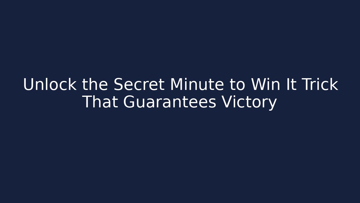 Unlock the Secret Minute to Win It Trick That Guarantees Victory - The Family Holidays