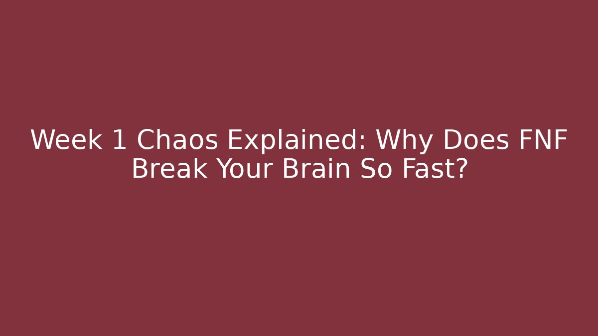 Week 1 Chaos Explained: Why Does FNF Break Your Brain So Fast?