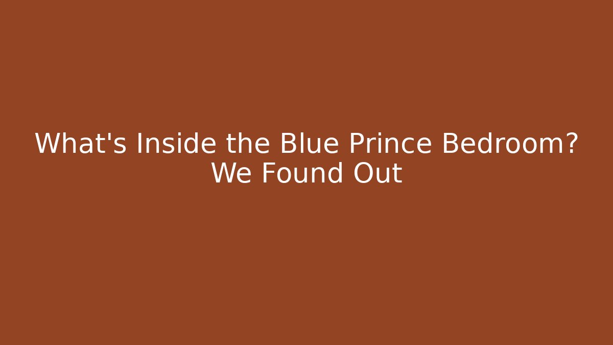 What’s Inside the Blue Prince Bedroom? We Found Out
