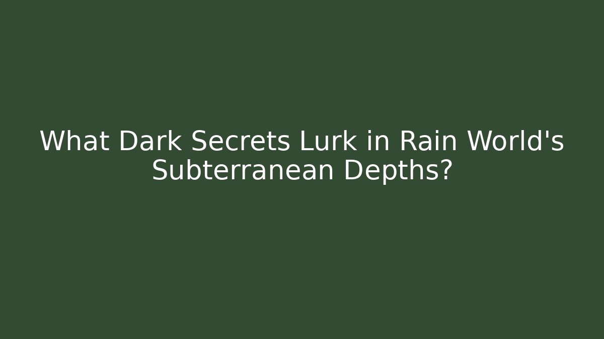 What Dark Secrets Lurk in Rain World's Subterranean Depths?