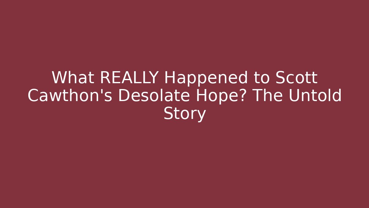 What REALLY Happened to Scott Cawthon's Desolate Hope? The Untold Story