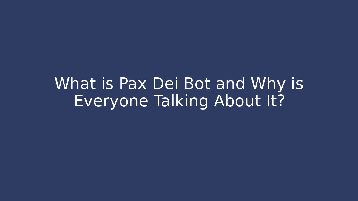 What is Pax Dei Bot and Why is Everyone Talking About It?