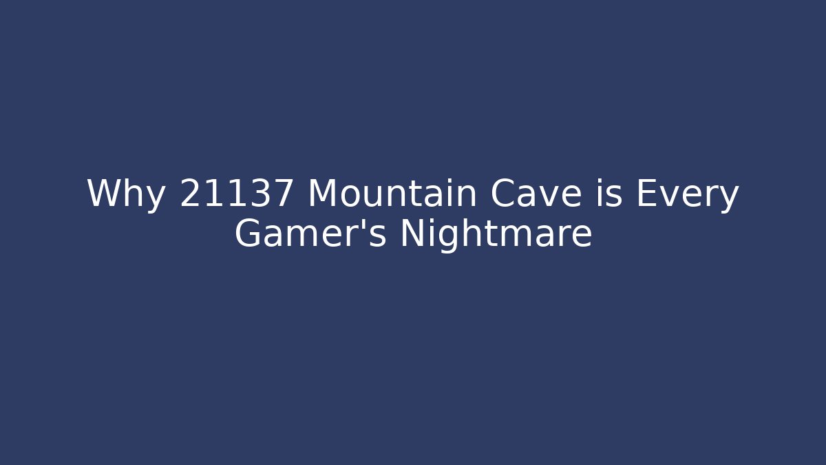 Why 21137 Mountain Cave is Every Gamer's Nightmare - The Family Holidays