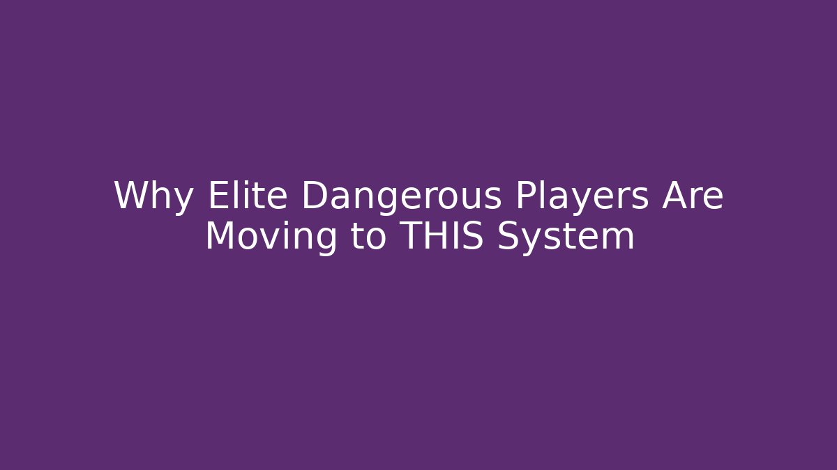 Why Elite Dangerous Players Are Moving to THIS System - The Family Holidays