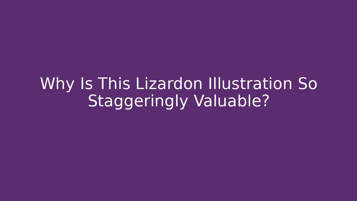 Why Is This Lizardon Illustration So Staggeringly Valuable?
