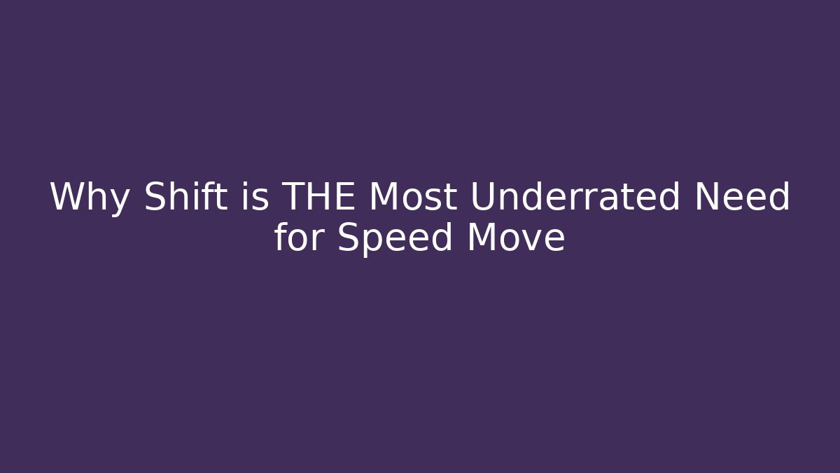 Why Shift is THE Most Underrated Need for Speed Move