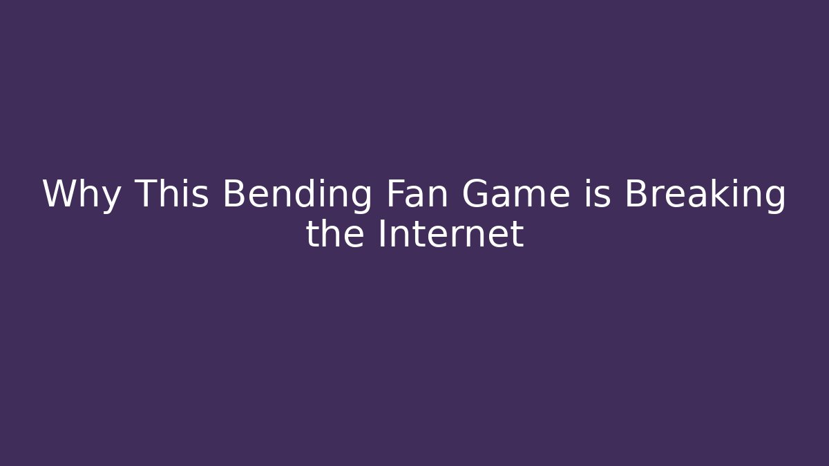 Why This Bending Fan Game is Breaking the Internet - The Family Holidays