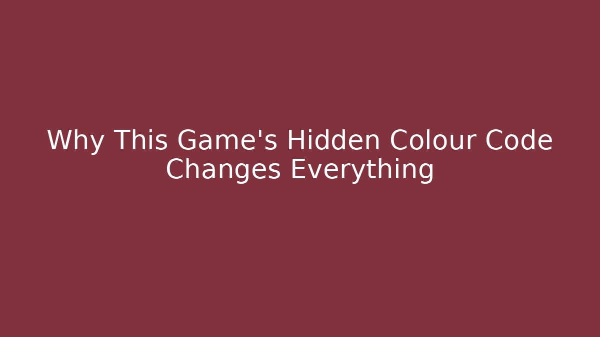 Why This Game’s Hidden Colour Code Changes Everything
