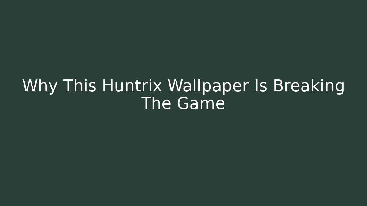 Why This Huntrix Wallpaper Is Breaking The Game