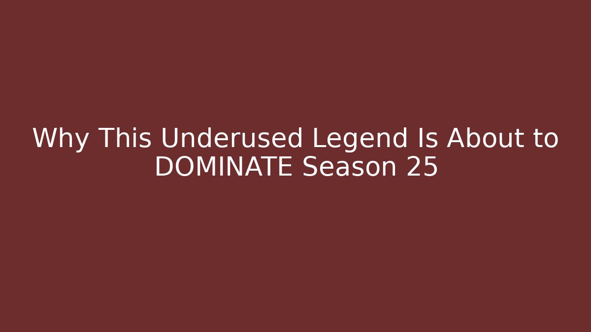 Why This Underused Legend Is About to DOMINATE Season 25