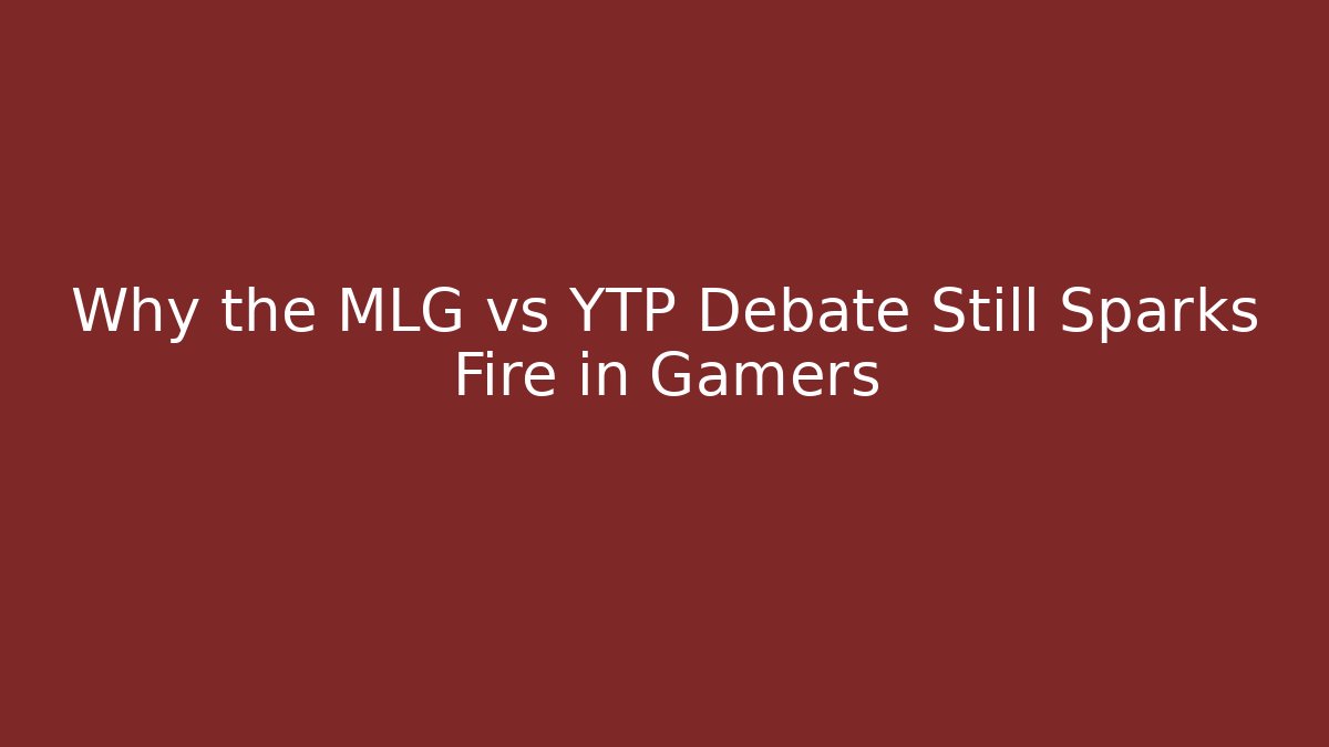 Why the MLG vs YTP Debate Still Sparks Fire in Gamers