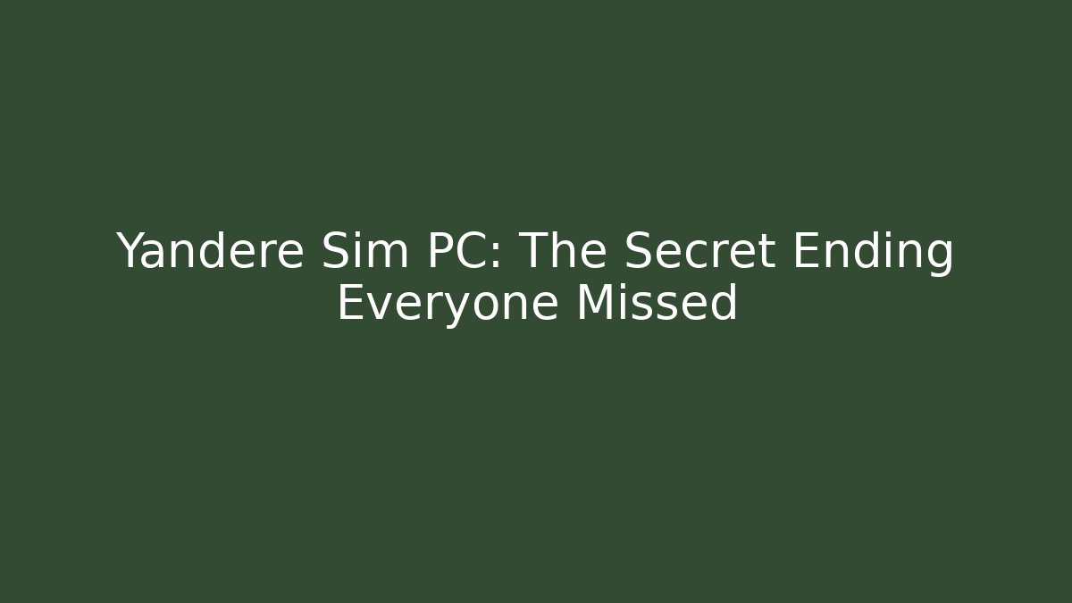 Yandere Sim PC: The Secret Ending Everyone Missed - The Family Holidays