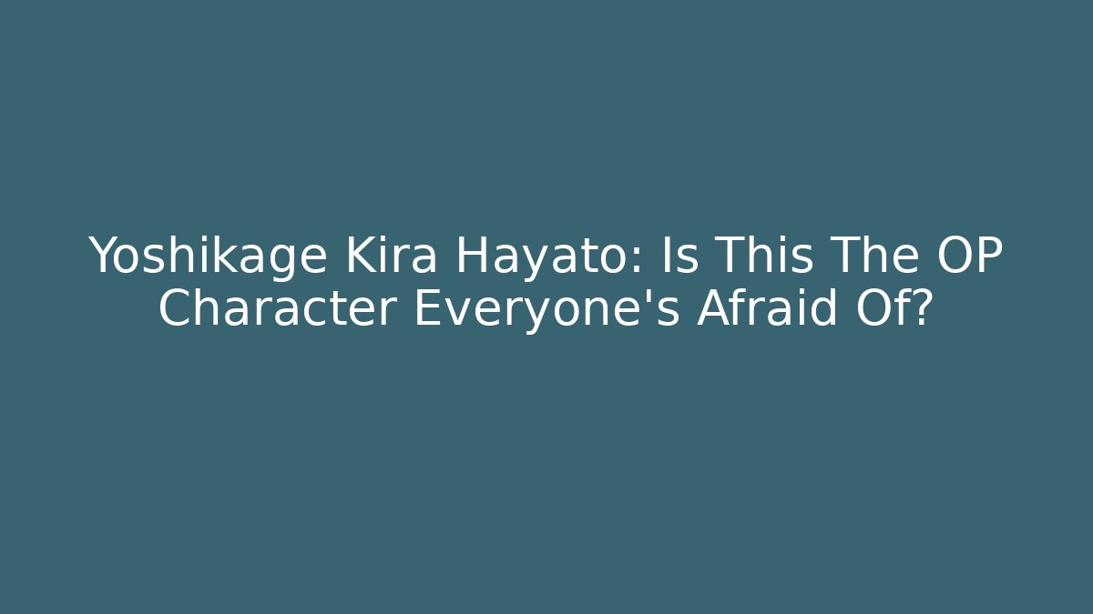Yoshikage Kira Hayato: Is This The OP Character Everyone's Afraid Of?