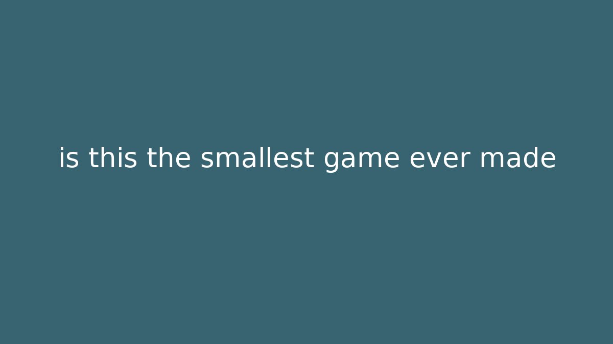 is this the smallest game ever made