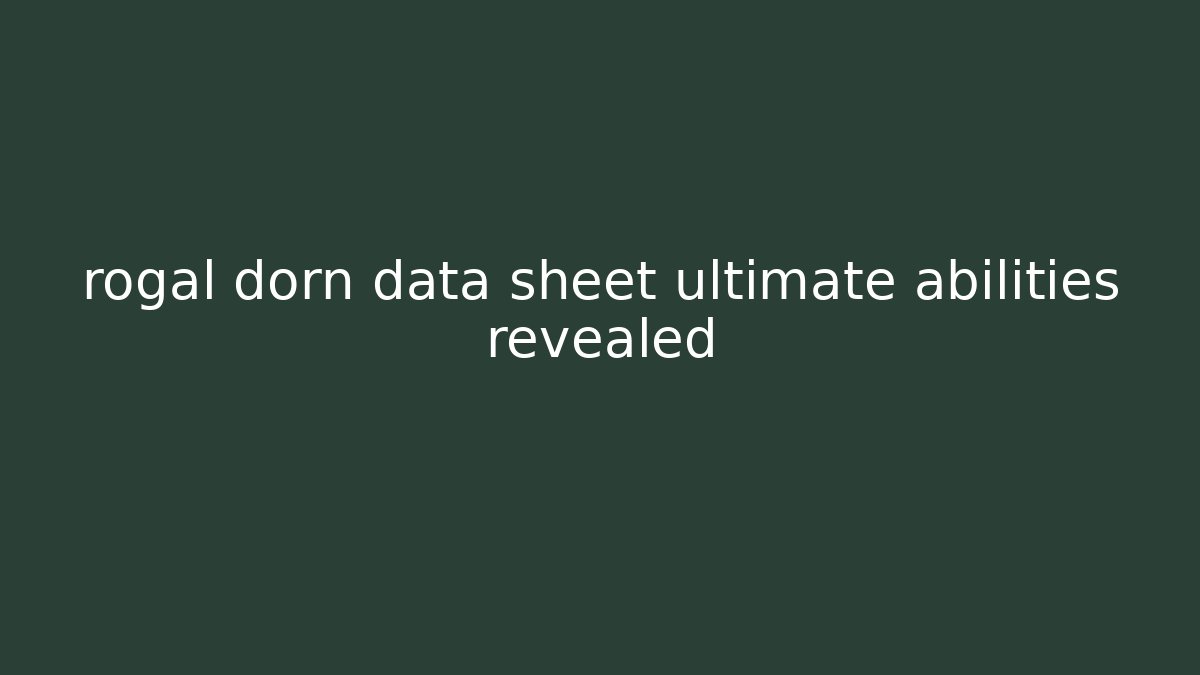 rogal dorn data sheet ultimate abilities revealed